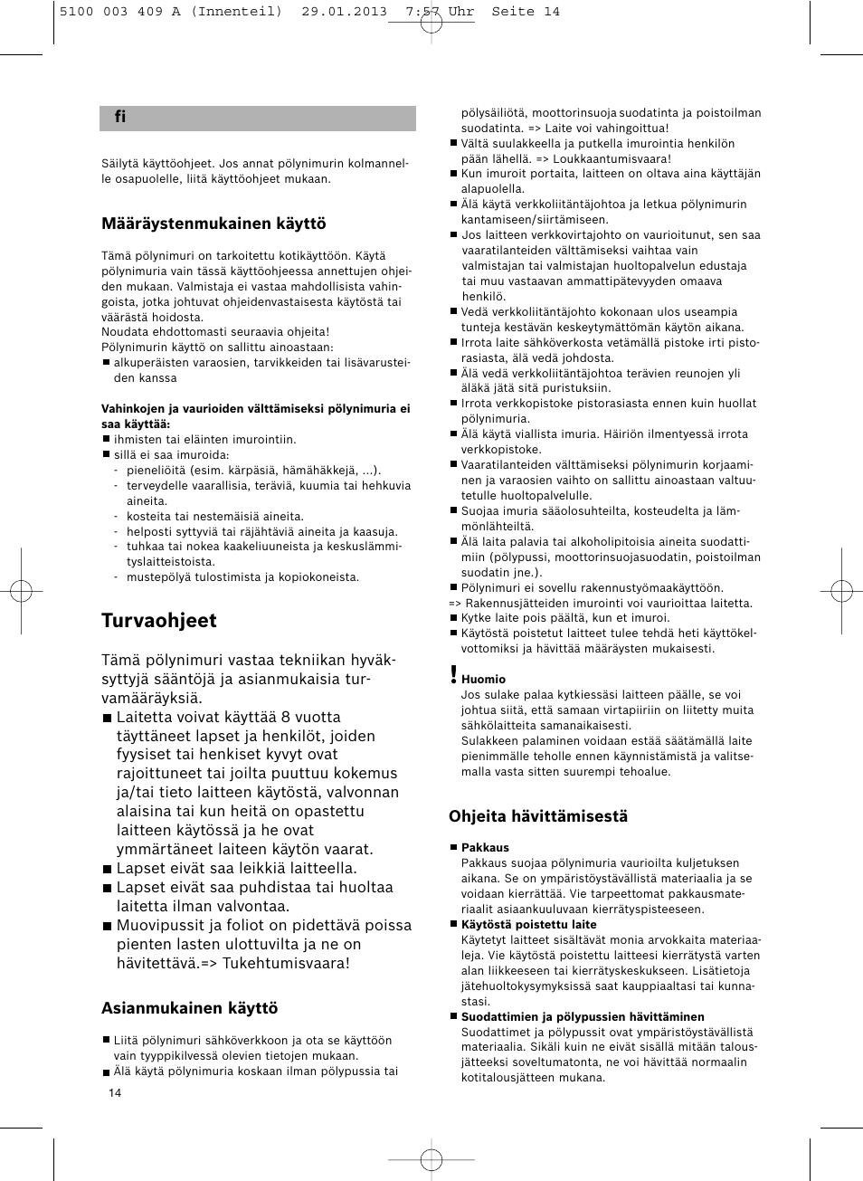 Turvaohjeet | Bosch sphera Bodenstaubsauger mit Staubbeutel BSD3030 schwarz User Manual | Page 15 / 96