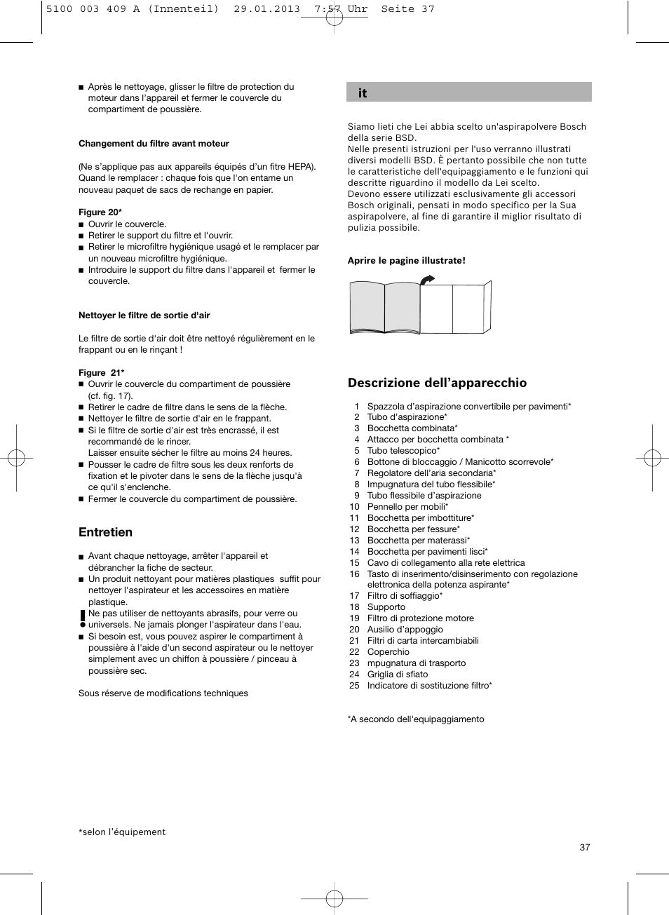 Descrizione dell’apparecchio, Entretien | Bosch sphera Bodenstaubsauger mit Staubbeutel BSD3030 schwarz User Manual | Page 38 / 96