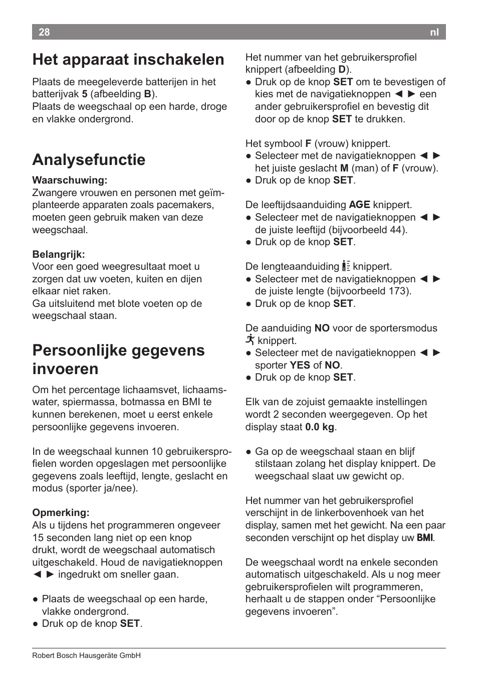 Het apparaat inschakelen, Analysefunctie, Persoonlijke gegevens invoeren | Bosch PPW2360 Analysewaage elektronisch AxxenceAnalysis Graphic User Manual | Page 32 / 130