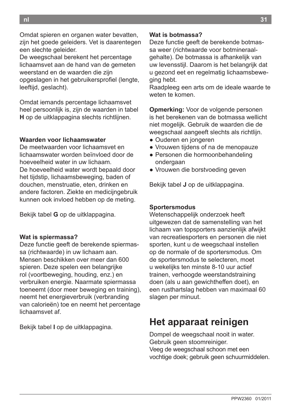 Het apparaat reinigen | Bosch PPW2360 Analysewaage elektronisch AxxenceAnalysis Graphic User Manual | Page 35 / 130