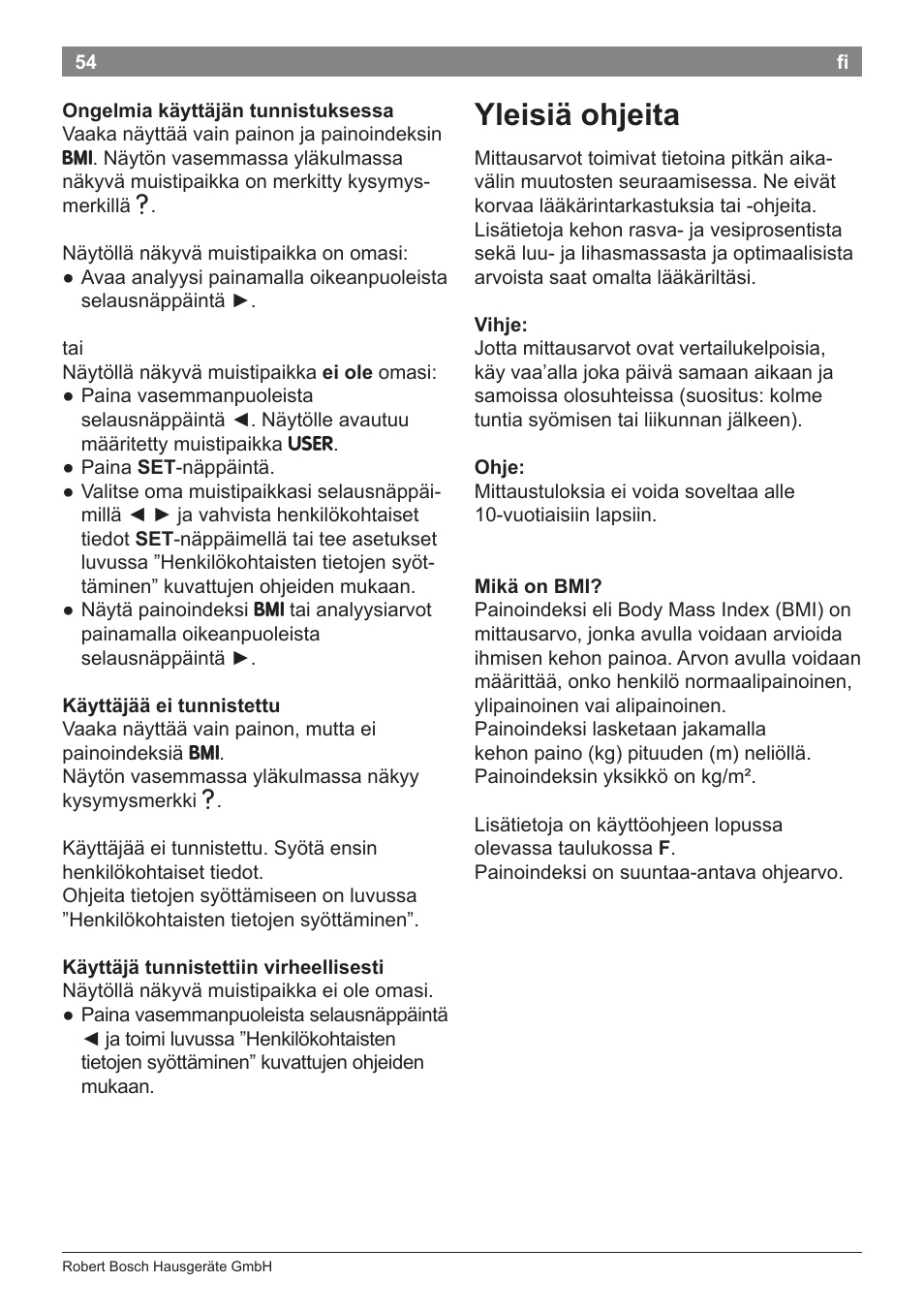 Yleisiä ohjeita | Bosch PPW2360 Analysewaage elektronisch AxxenceAnalysis Graphic User Manual | Page 58 / 130