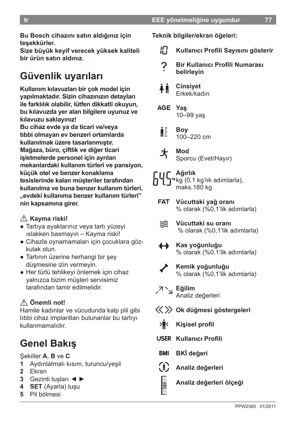 Güvenlik uyarıları, Genel bakış | Bosch PPW2360 Analysewaage elektronisch AxxenceAnalysis Graphic User Manual | Page 81 / 130