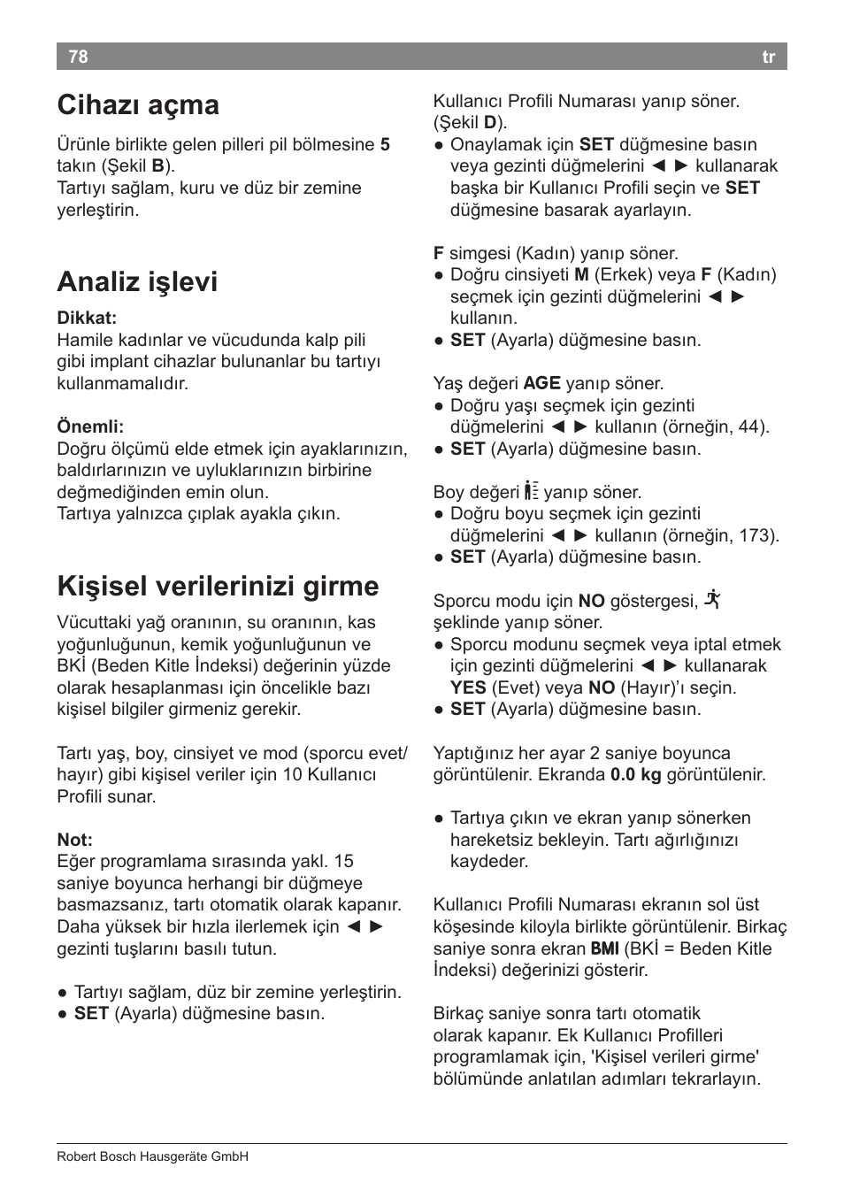 Cihazı açma, Analiz işlevi, Kişisel verilerinizi girme | Bosch PPW2360 Analysewaage elektronisch AxxenceAnalysis Graphic User Manual | Page 82 / 130