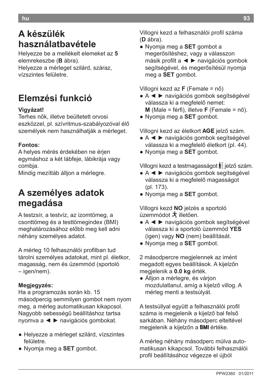 A készülék használatbavétele, Elemzési funkció, A személyes adatok megadása | Bosch PPW2360 Analysewaage elektronisch AxxenceAnalysis Graphic User Manual | Page 97 / 130