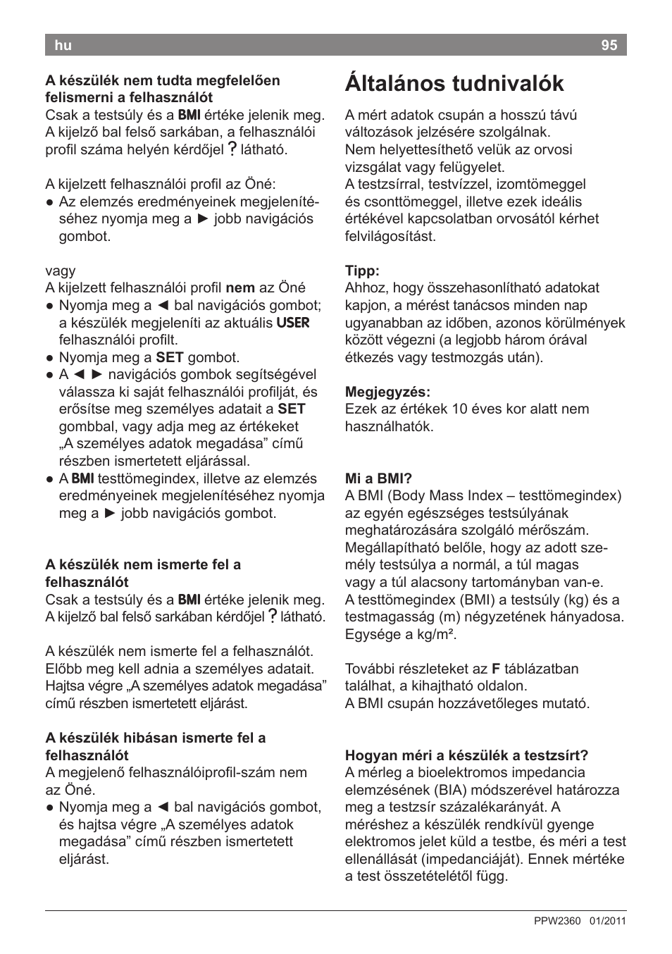 Általános tudnivalók | Bosch PPW2360 Analysewaage elektronisch AxxenceAnalysis Graphic User Manual | Page 99 / 130