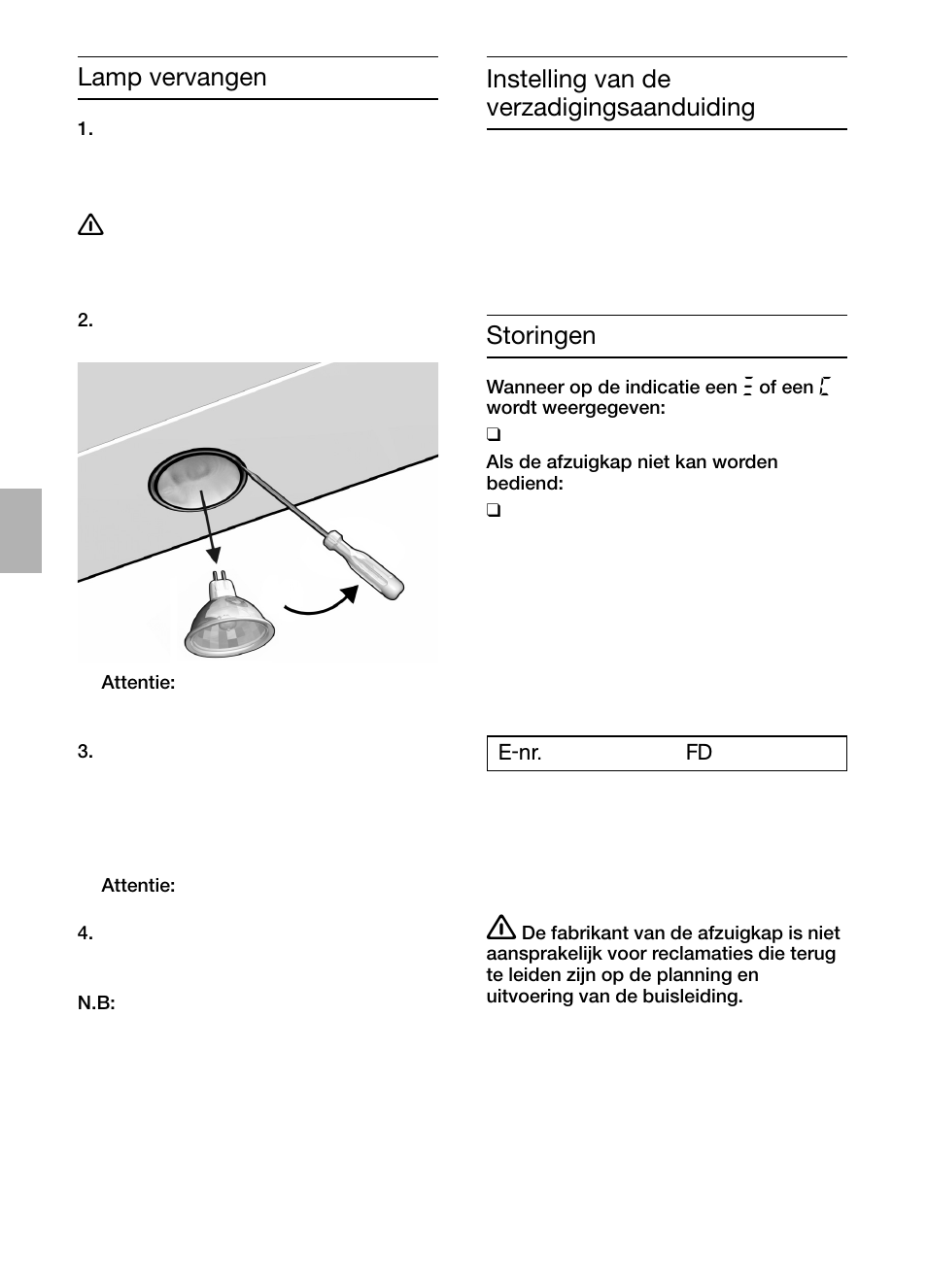 Lamp vervangen storingen, Instelling van de verzadigingsaanduiding | Bosch DIC046750 Edelstahl Inselesse 40 cm User Manual | Page 34 / 92