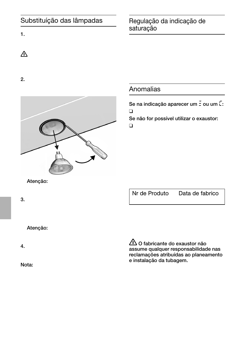 Substituíção das lâmpadas anomalias, Regulação da indicação de saturação | Bosch DIC046750 Edelstahl Inselesse 40 cm User Manual | Page 58 / 92