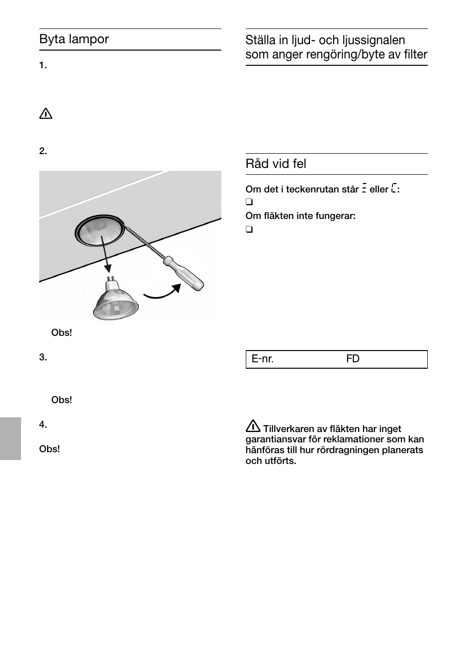 Byta lampor råd vid fel | Bosch DIC046750 Edelstahl Inselesse 40 cm User Manual | Page 66 / 92