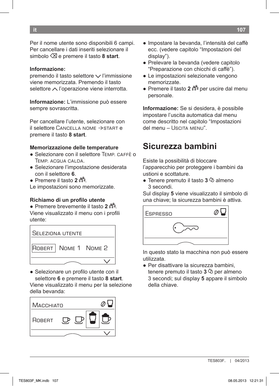 А б е ж, Sicurezza bambini | Bosch TES803F9DE VeroSelection exclusiv Kaffeevollautomat Front Edelstahl Gehäuse hochglanz anthrazit User Manual | Page 111 / 132
