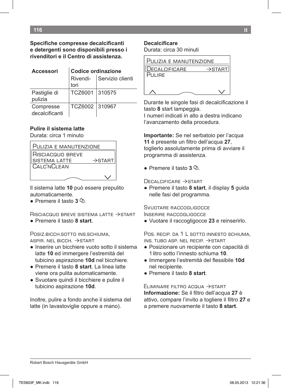 Start calc‘nclean, Pulizia e manutenzione decalcificare, Start pulire | Bosch TES803F9DE VeroSelection exclusiv Kaffeevollautomat Front Edelstahl Gehäuse hochglanz anthrazit User Manual | Page 120 / 132