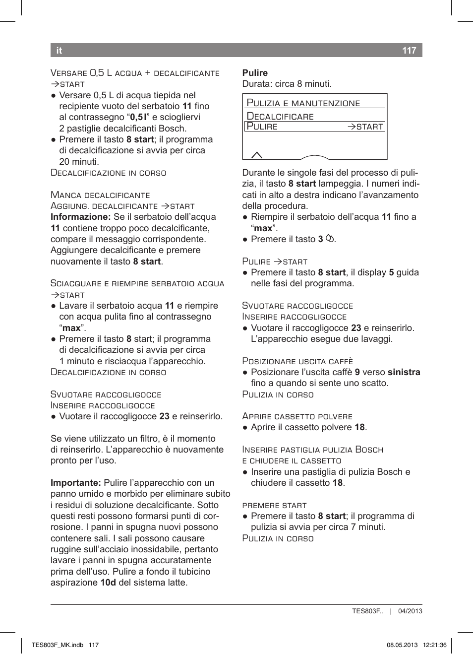 Pulizia e manutenzione decalcificare pulire, Start | Bosch TES803F9DE VeroSelection exclusiv Kaffeevollautomat Front Edelstahl Gehäuse hochglanz anthrazit User Manual | Page 121 / 132