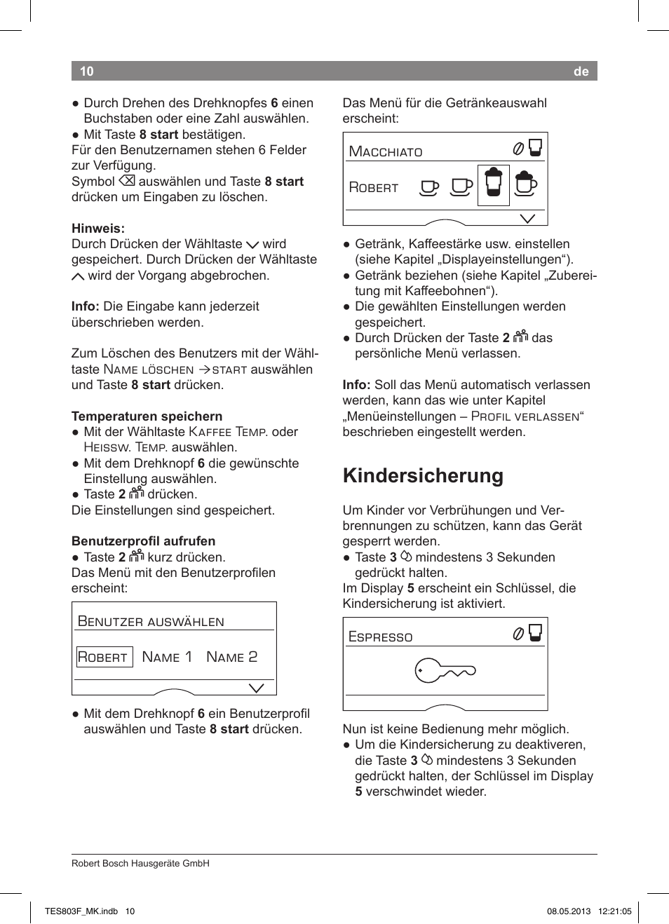 А б е ж, Kindersicherung | Bosch TES803F9DE VeroSelection exclusiv Kaffeevollautomat Front Edelstahl Gehäuse hochglanz anthrazit User Manual | Page 14 / 132