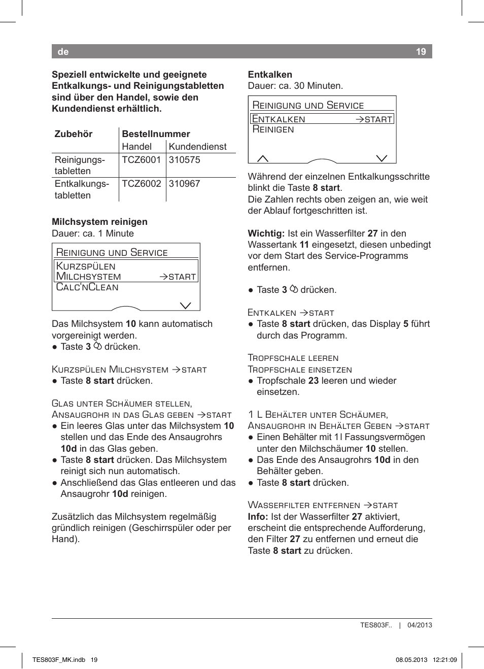 Reinigung und service kurzspülen milchsystem, Start calc‘nclean, Reinigung und service entkalken | Start reinigen | Bosch TES803F9DE VeroSelection exclusiv Kaffeevollautomat Front Edelstahl Gehäuse hochglanz anthrazit User Manual | Page 23 / 132