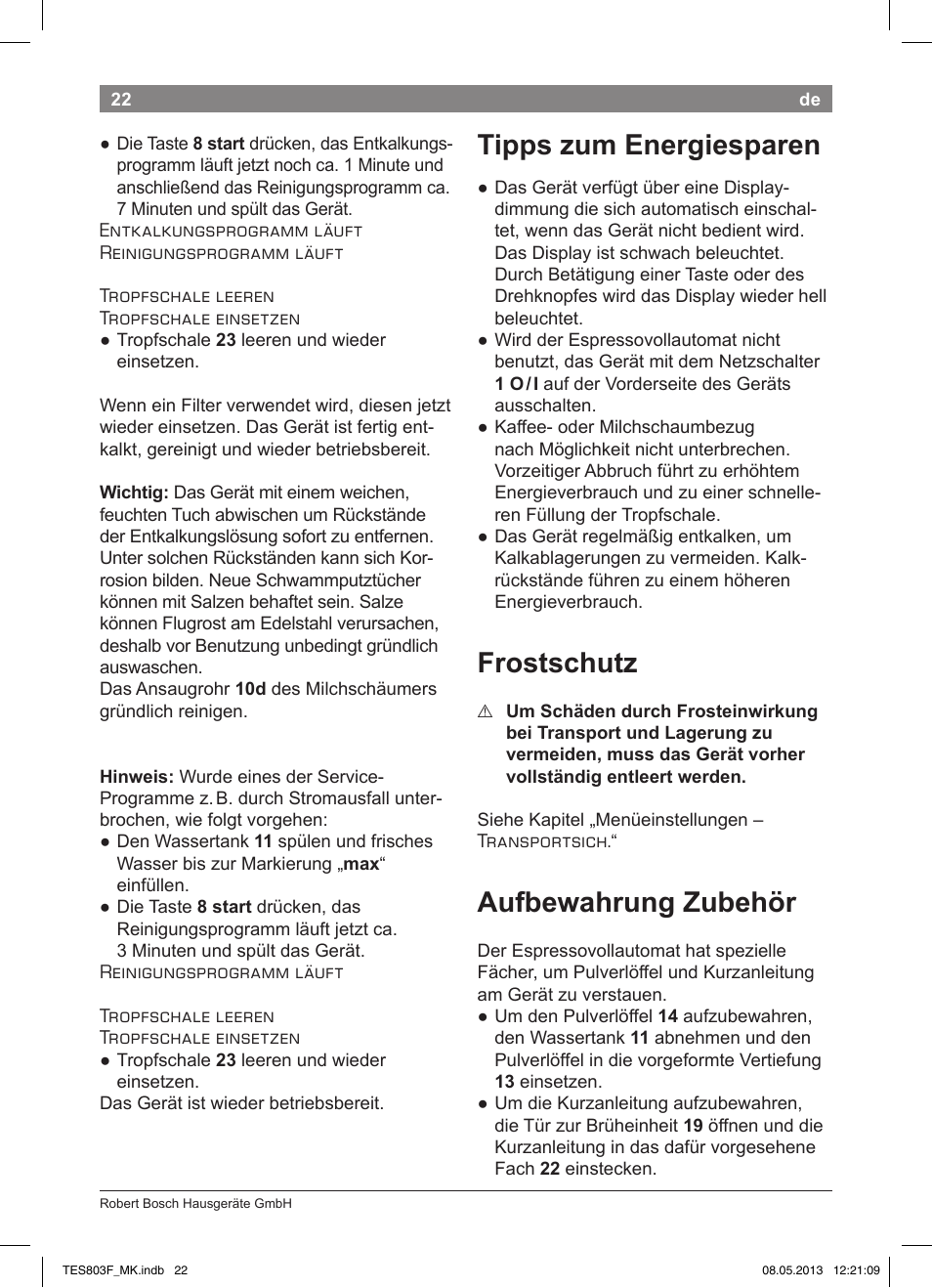 Tipps zum energiesparen, Frostschutz, Aufbewahrung zubehör | Bosch TES803F9DE VeroSelection exclusiv Kaffeevollautomat Front Edelstahl Gehäuse hochglanz anthrazit User Manual | Page 26 / 132