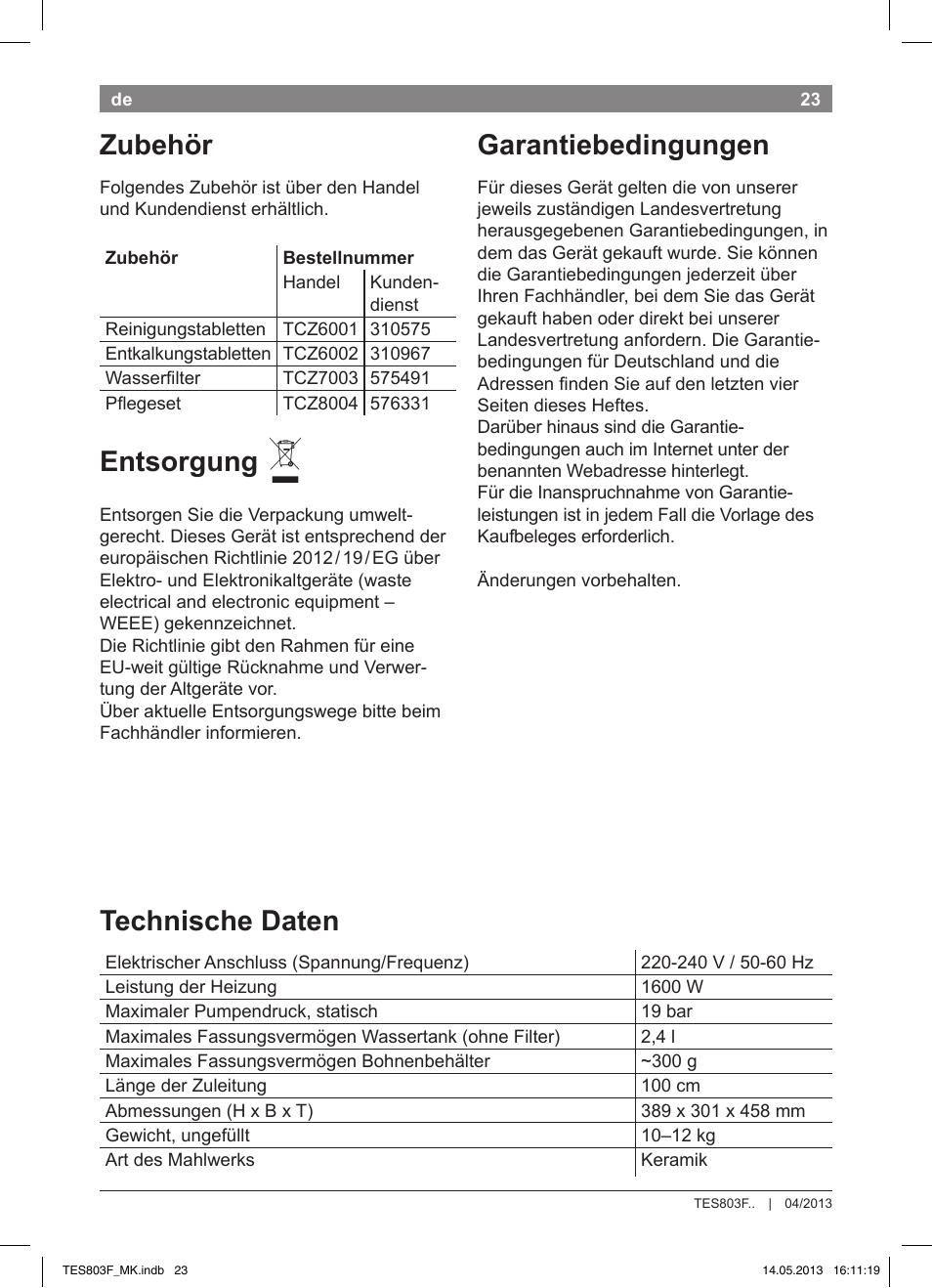 Zubehör, Entsorgung, Garantiebedingungen | Technische daten | Bosch TES803F9DE VeroSelection exclusiv Kaffeevollautomat Front Edelstahl Gehäuse hochglanz anthrazit User Manual | Page 27 / 132