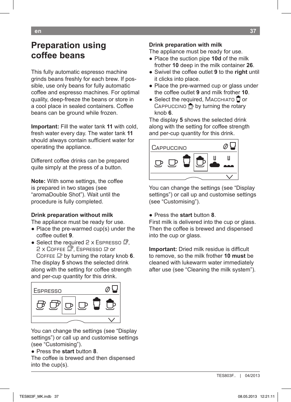 Preparation using coffee beans | Bosch TES803F9DE VeroSelection exclusiv Kaffeevollautomat Front Edelstahl Gehäuse hochglanz anthrazit User Manual | Page 41 / 132