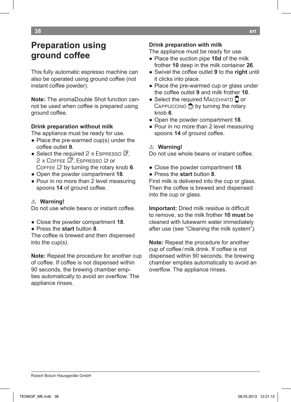 Preparation using ground coffee | Bosch TES803F9DE VeroSelection exclusiv Kaffeevollautomat Front Edelstahl Gehäuse hochglanz anthrazit User Manual | Page 42 / 132