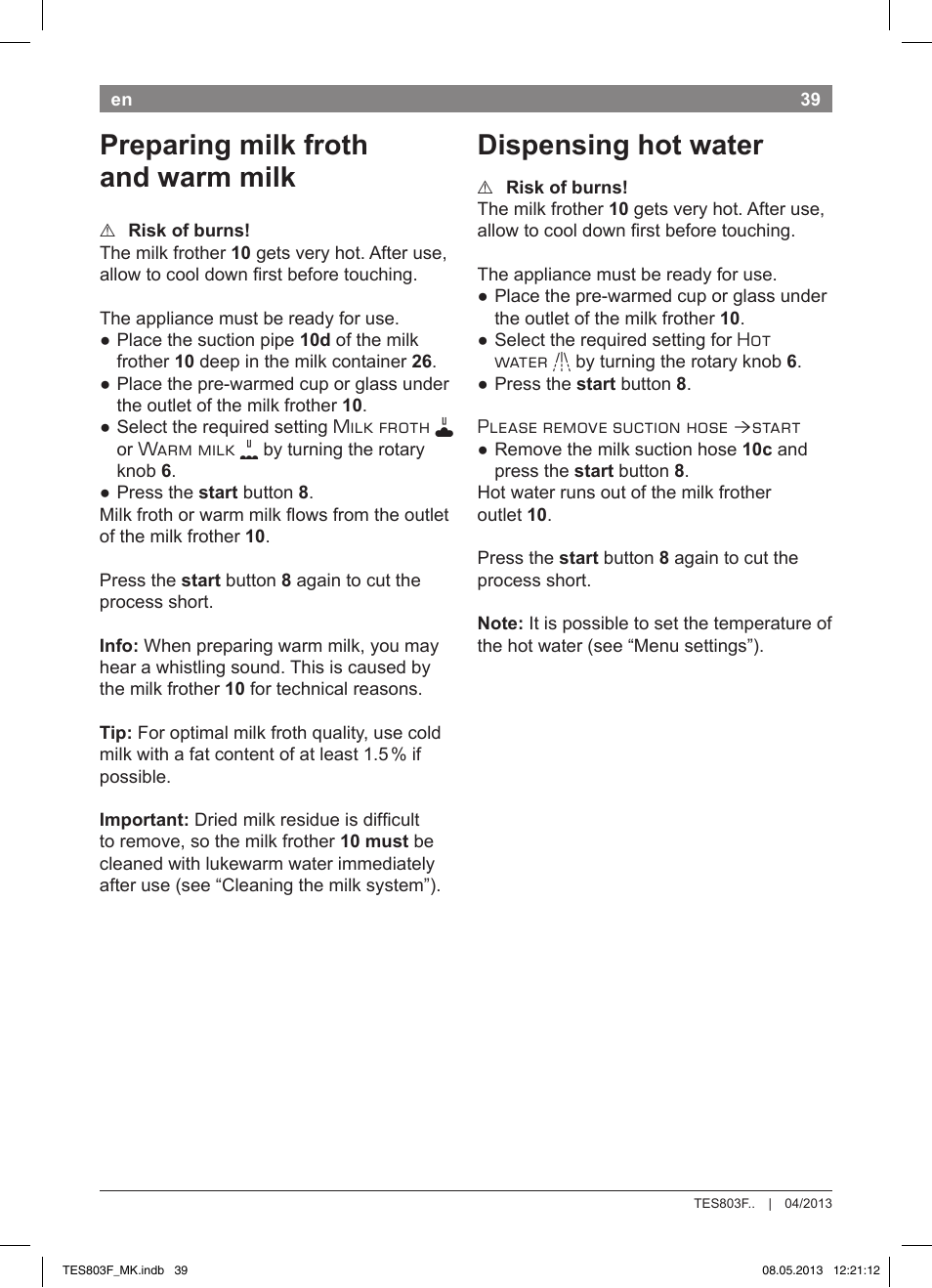 Preparing milk froth and warm milk, Dispensing hot water | Bosch TES803F9DE VeroSelection exclusiv Kaffeevollautomat Front Edelstahl Gehäuse hochglanz anthrazit User Manual | Page 43 / 132