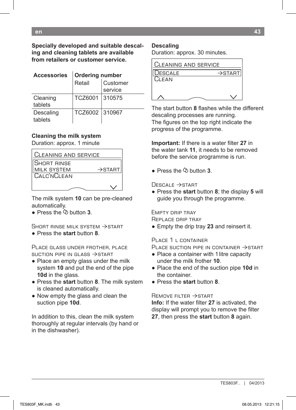 Cleaning and service short rinse milk system, Start calc‘nclean, Cleaning and service descale | Start clean | Bosch TES803F9DE VeroSelection exclusiv Kaffeevollautomat Front Edelstahl Gehäuse hochglanz anthrazit User Manual | Page 47 / 132