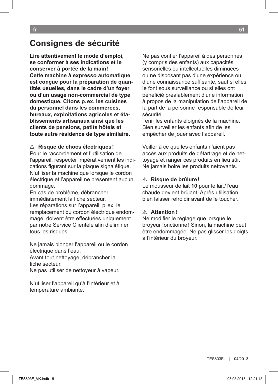 Consignes de sécurité | Bosch TES803F9DE VeroSelection exclusiv Kaffeevollautomat Front Edelstahl Gehäuse hochglanz anthrazit User Manual | Page 55 / 132
