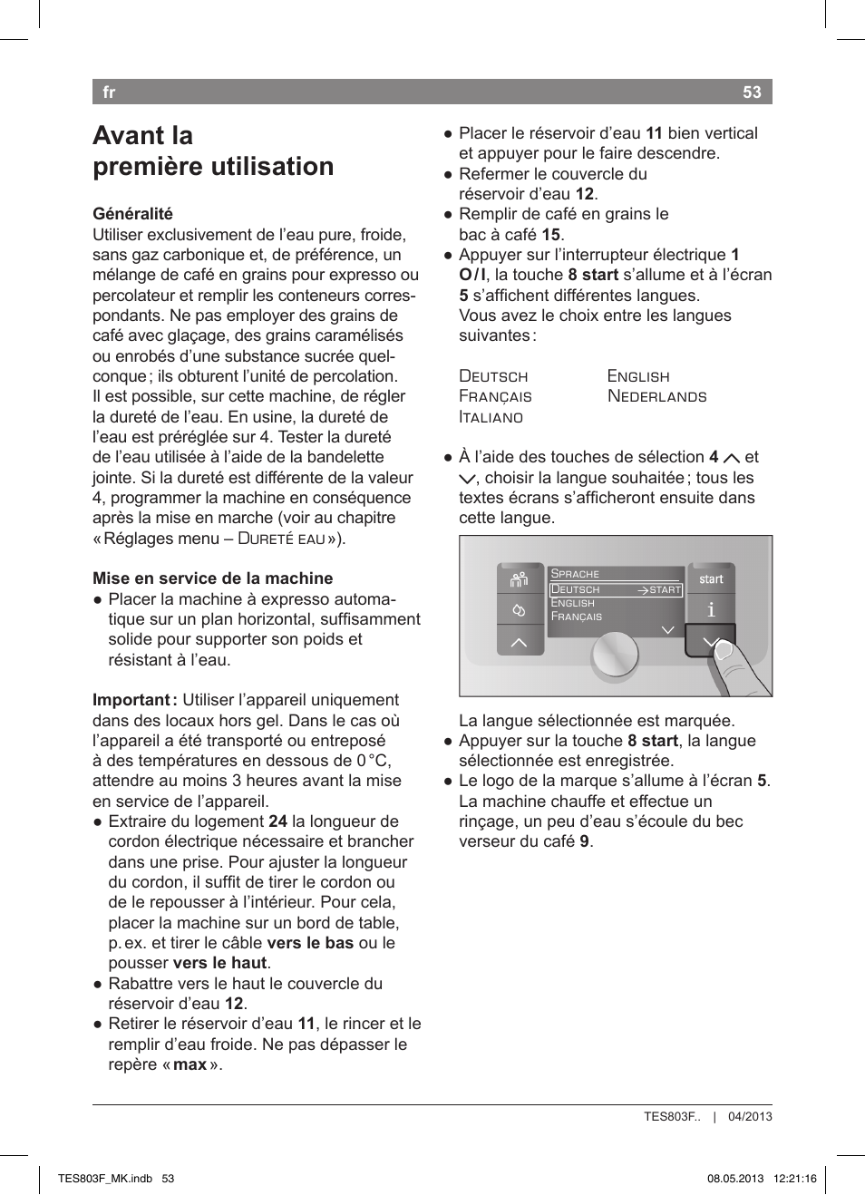 Avant la première utilisation | Bosch TES803F9DE VeroSelection exclusiv Kaffeevollautomat Front Edelstahl Gehäuse hochglanz anthrazit User Manual | Page 57 / 132