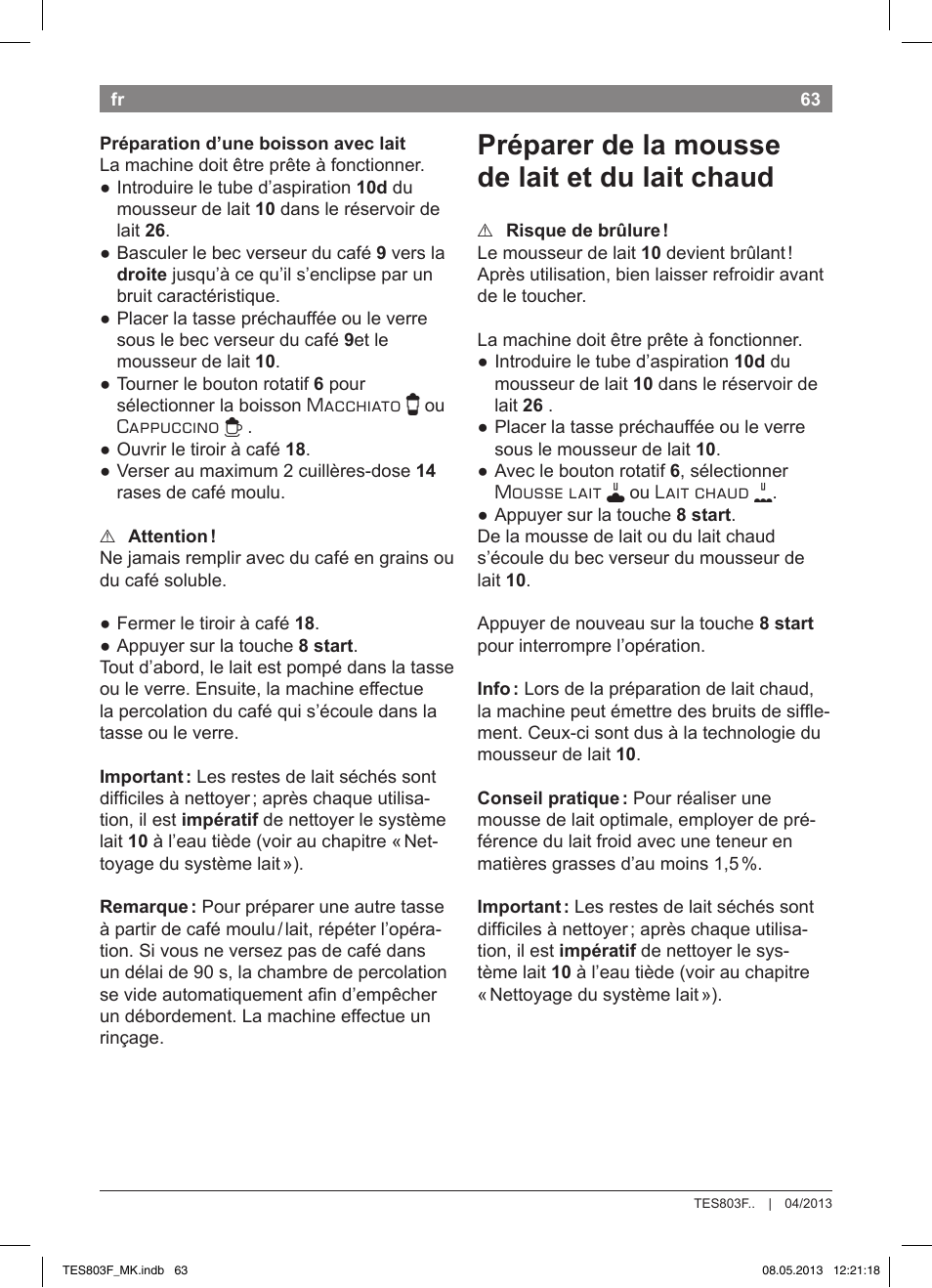 Préparer de la mousse de lait et du lait chaud | Bosch TES803F9DE VeroSelection exclusiv Kaffeevollautomat Front Edelstahl Gehäuse hochglanz anthrazit User Manual | Page 67 / 132