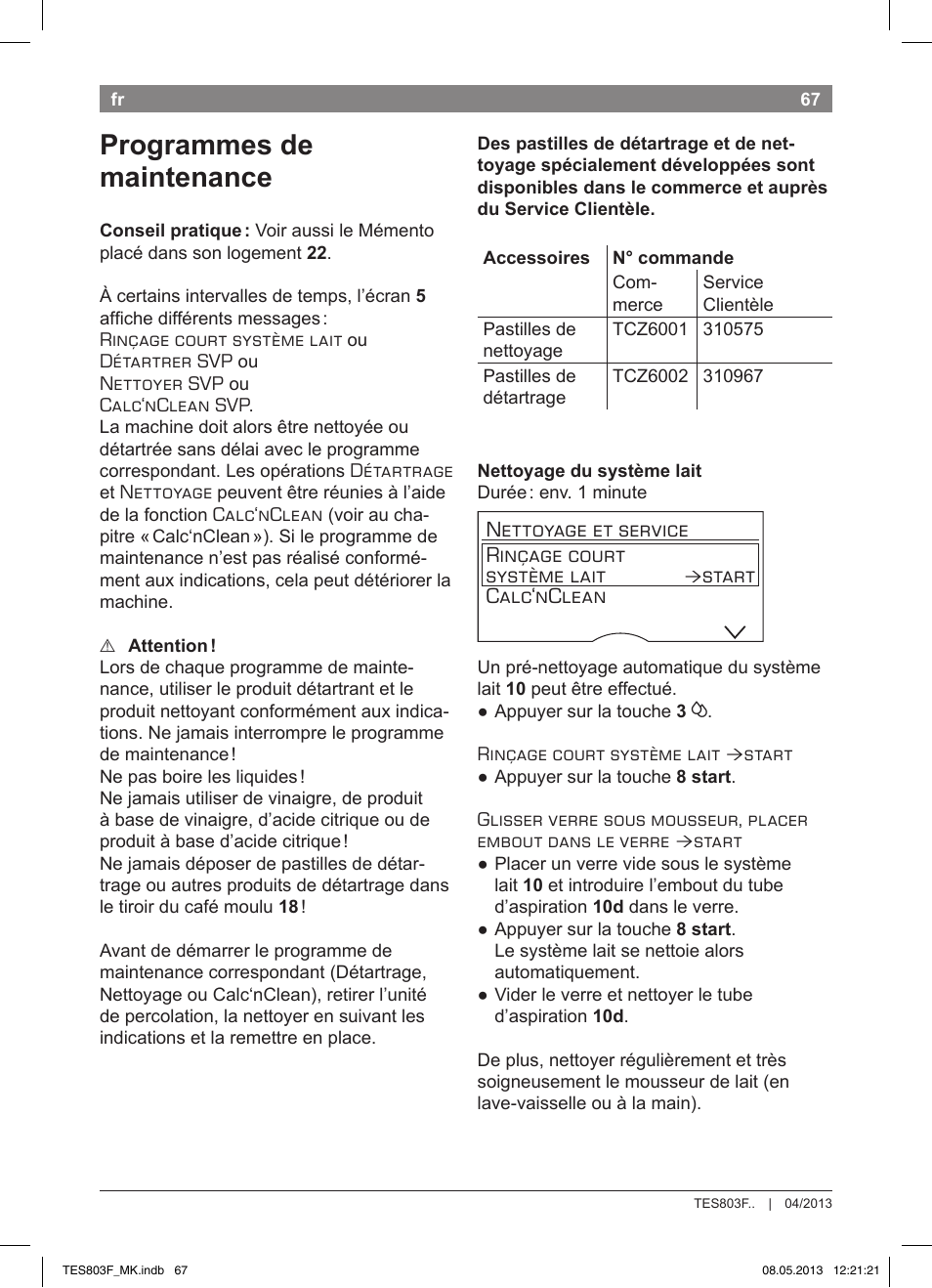 Programmes de maintenance, Nettoyage et service rinçage court système lait, Start calc‘nclean | Bosch TES803F9DE VeroSelection exclusiv Kaffeevollautomat Front Edelstahl Gehäuse hochglanz anthrazit User Manual | Page 71 / 132