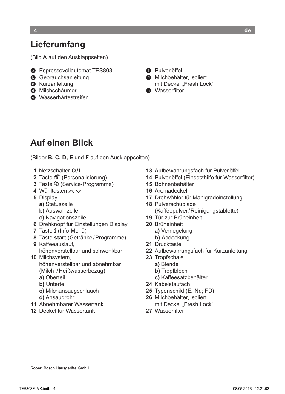 Auf einen blick, Lieferumfang | Bosch TES803F9DE VeroSelection exclusiv Kaffeevollautomat Front Edelstahl Gehäuse hochglanz anthrazit User Manual | Page 8 / 132