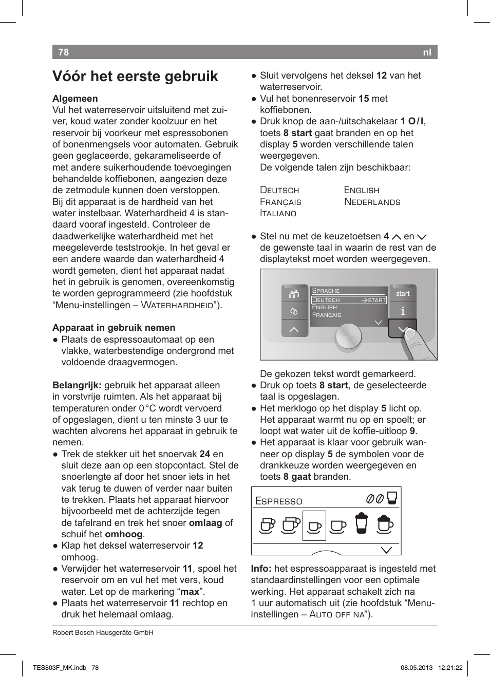 Vóór het eerste gebruik | Bosch TES803F9DE VeroSelection exclusiv Kaffeevollautomat Front Edelstahl Gehäuse hochglanz anthrazit User Manual | Page 82 / 132