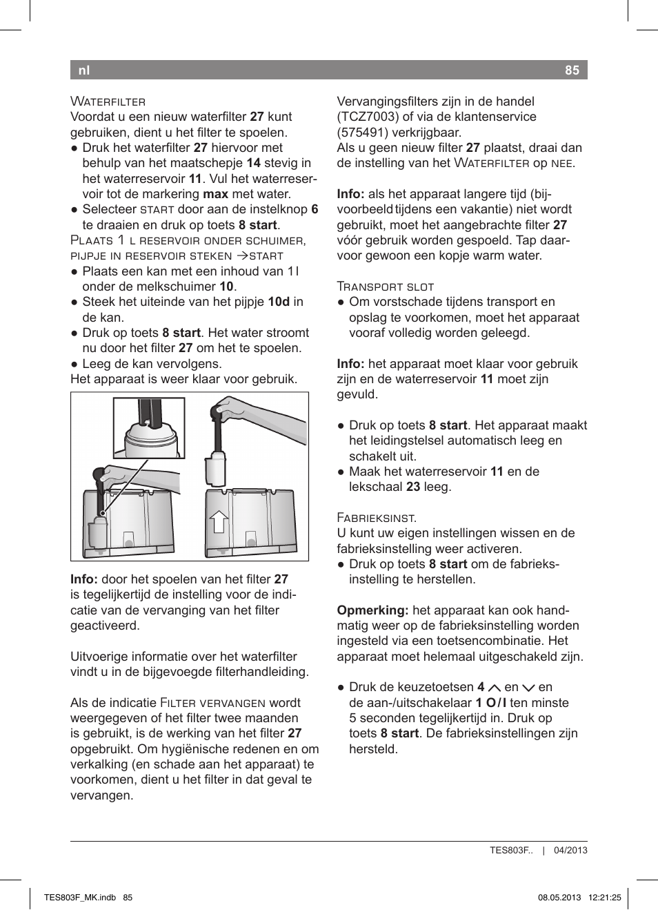 Bosch TES803F9DE VeroSelection exclusiv Kaffeevollautomat Front Edelstahl Gehäuse hochglanz anthrazit User Manual | Page 89 / 132