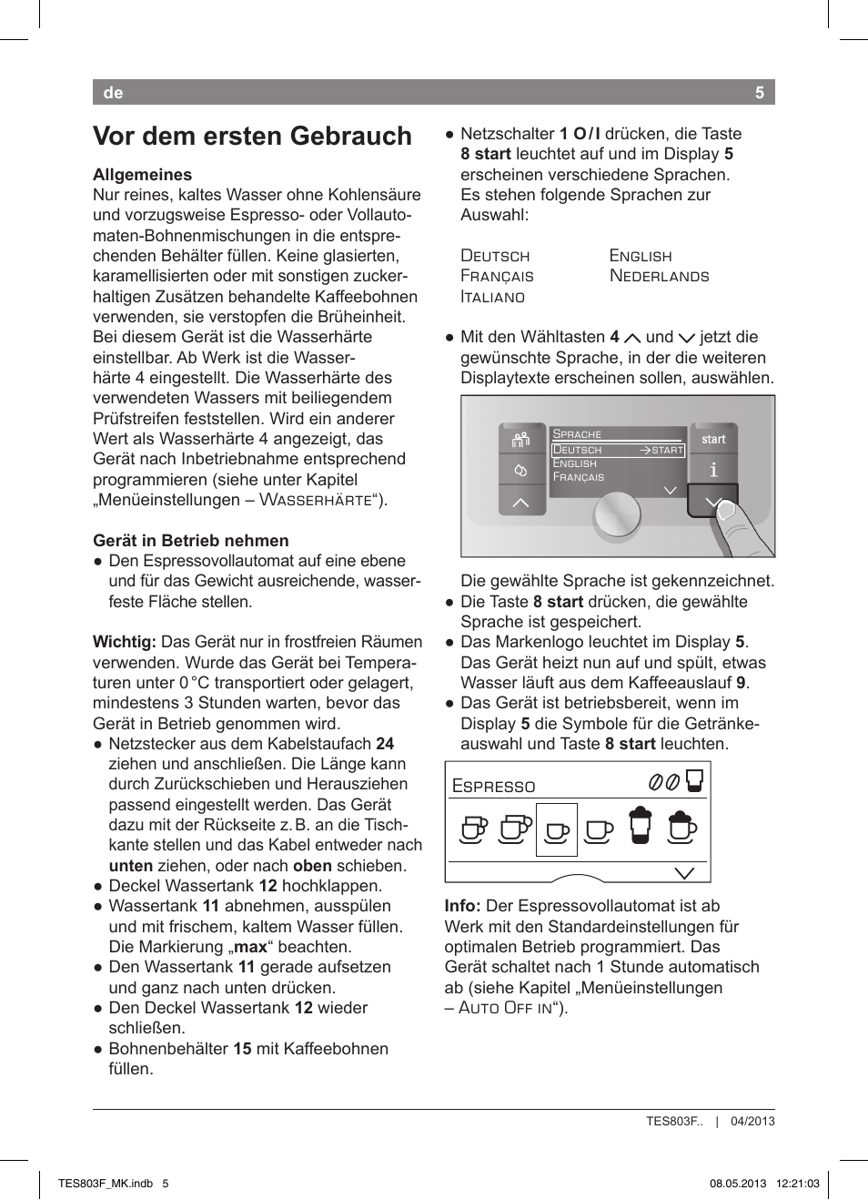 Vor dem ersten gebrauch | Bosch TES803F9DE VeroSelection exclusiv Kaffeevollautomat Front Edelstahl Gehäuse hochglanz anthrazit User Manual | Page 9 / 132