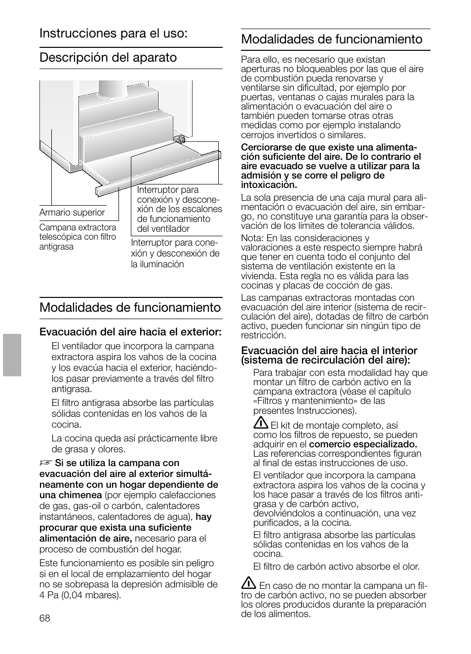 Instrucciones para el uso, Modalidades de funcionamiento | Bosch DHI645H grau-metallic Flachschirmhaube 60 cm User Manual | Page 68 / 96