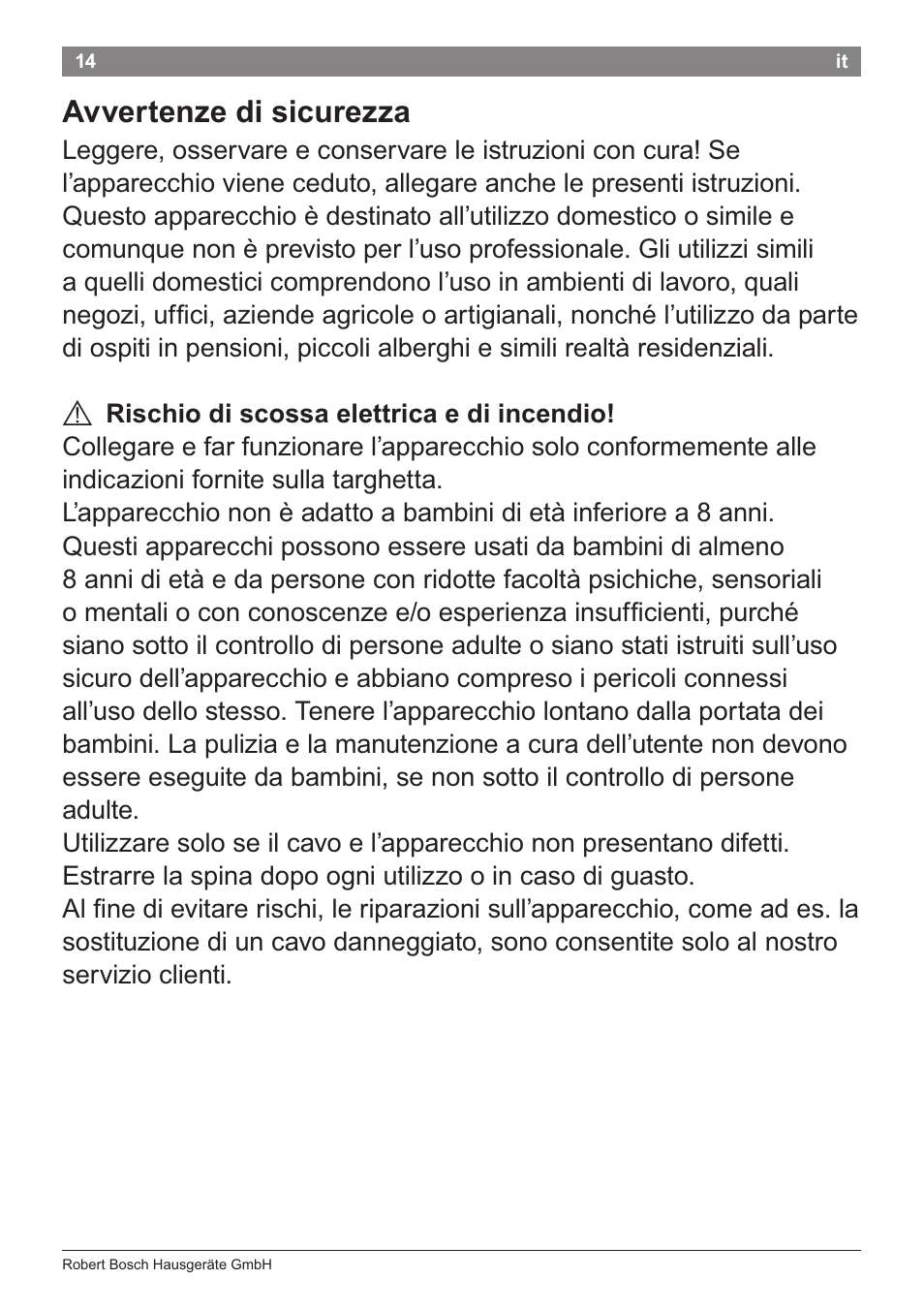 Avvertenze di sicurezza, A rischio di scossa elettrica e di incendio | Bosch PHS2105 Haarglätter beautixx creative User Manual | Page 16 / 84