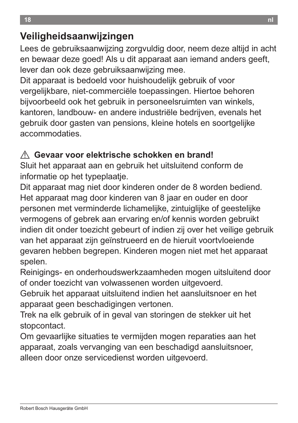 Veiligheidsaanwijzingen, A gevaarvoor elektrische schokken en brand | Bosch PHS2105 Haarglätter beautixx creative User Manual | Page 20 / 84