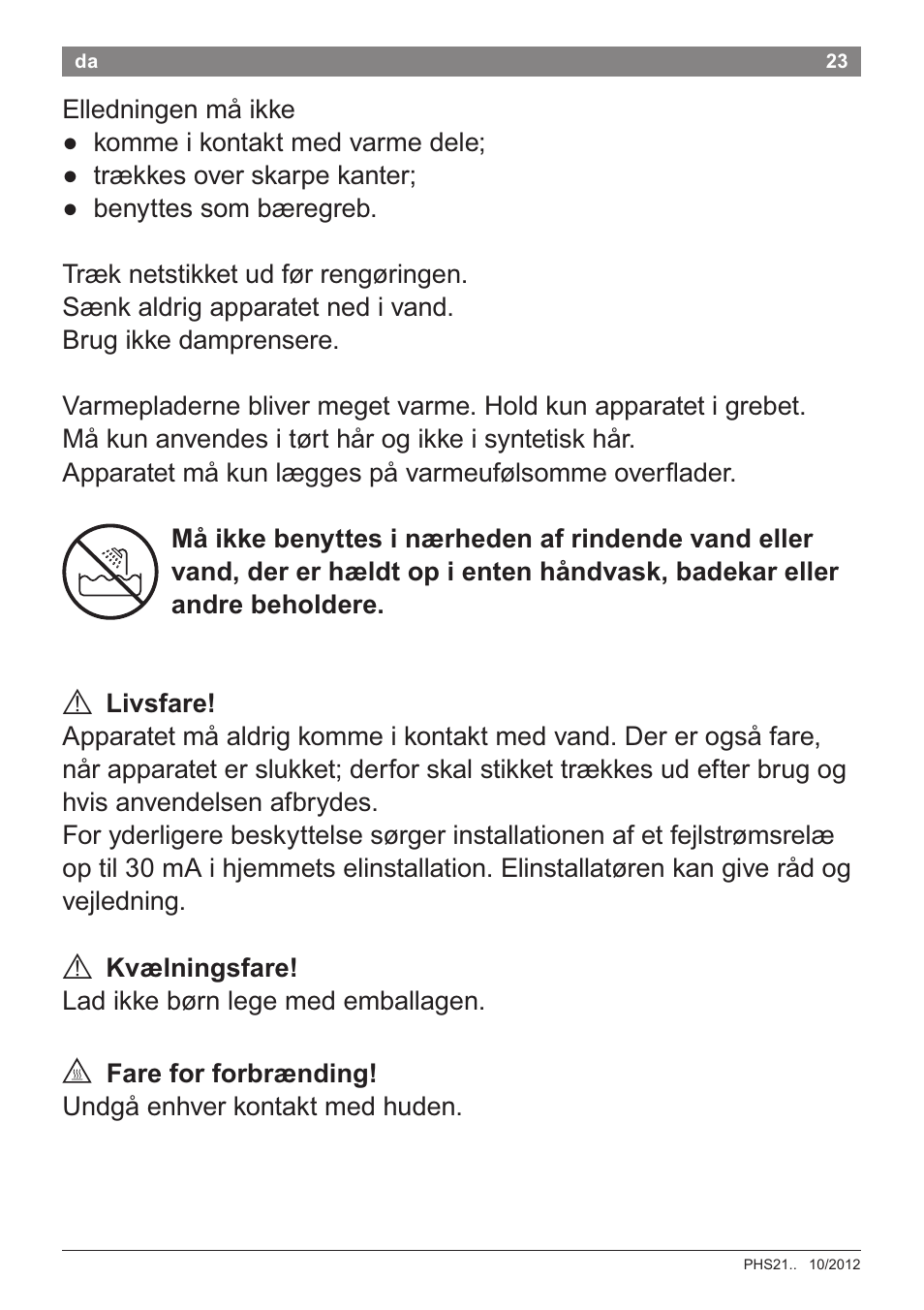 A livsfare, A kv^lningsfare, A fareforforbr^nding | Bosch PHS2105 Haarglätter beautixx creative User Manual | Page 25 / 84