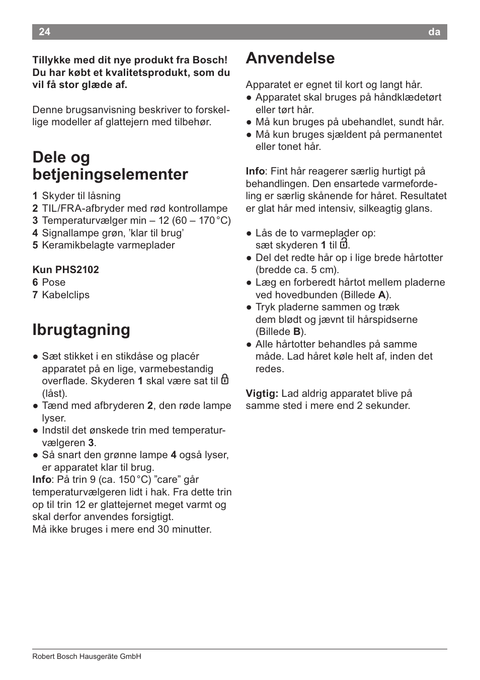 Dele og, Betjeningselementer, Ibrugtagning | Anvendelse, Dele og betjeningselementer | Bosch PHS2105 Haarglätter beautixx creative User Manual | Page 26 / 84