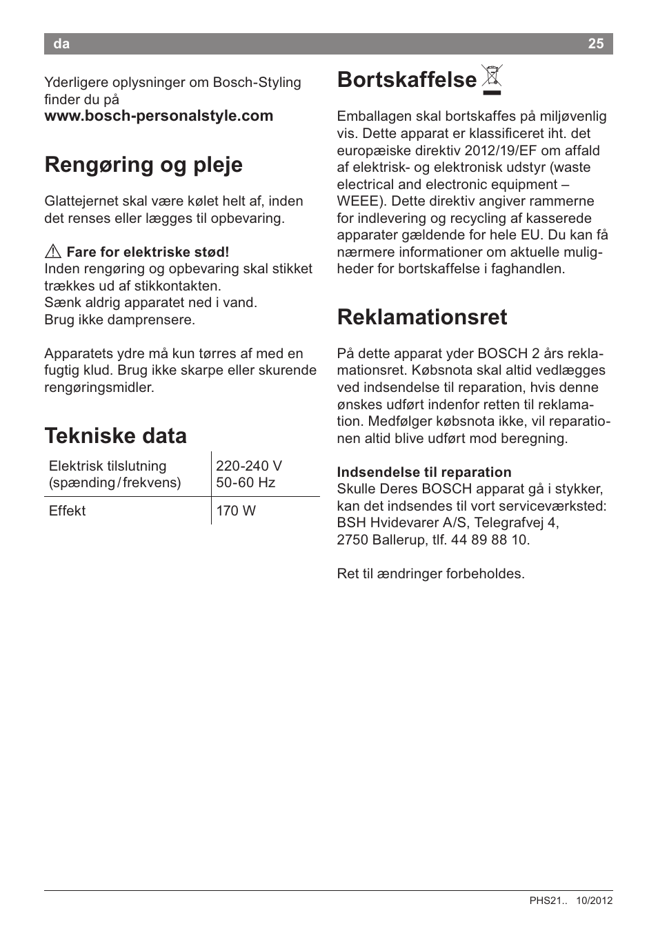 Rengoring og pleje, Bortskaffelse a, Reklamationsret | Tekniske data | Bosch PHS2105 Haarglätter beautixx creative User Manual | Page 27 / 84