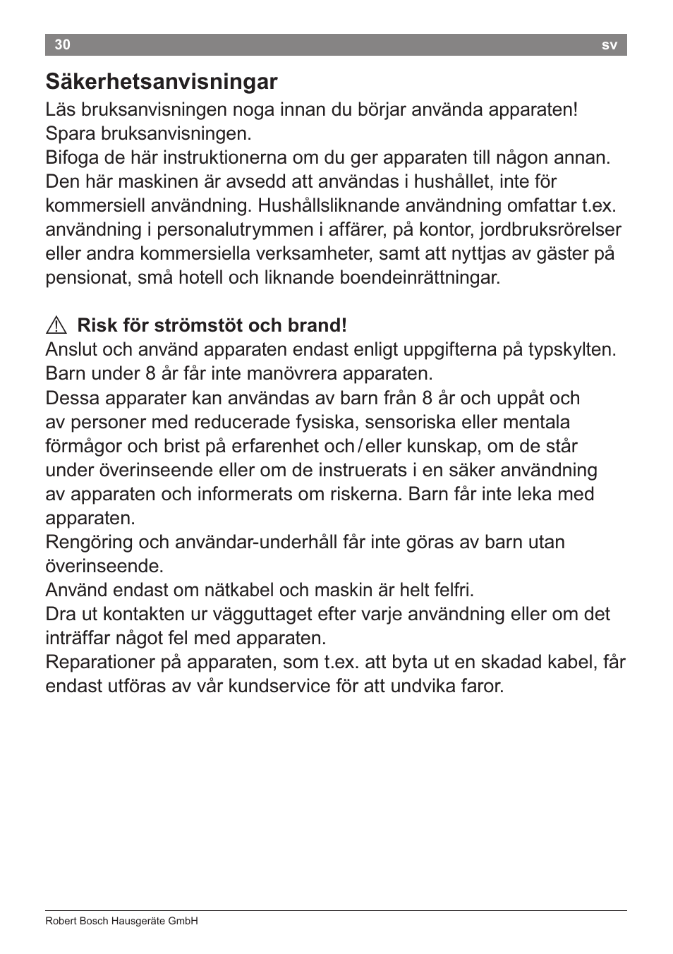 Säkerhetsanvisningar, A risk för strömstöt och brand | Bosch PHS2105 Haarglätter beautixx creative User Manual | Page 32 / 84