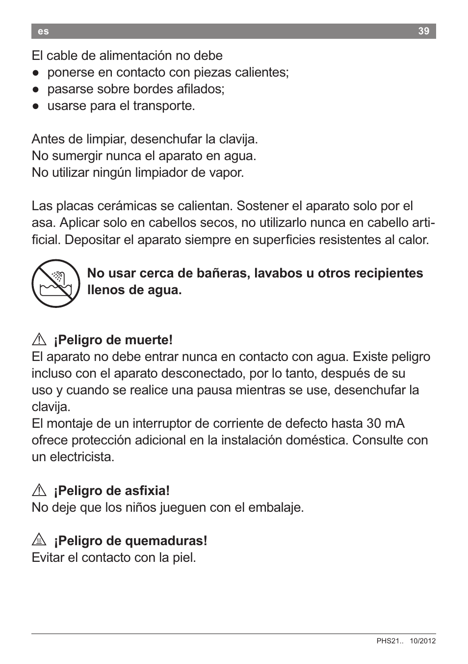 A ¡peligro de muerte, A ¡peligro de asñxia, A ¡peligro de quemaduras | Bosch PHS2105 Haarglätter beautixx creative User Manual | Page 41 / 84