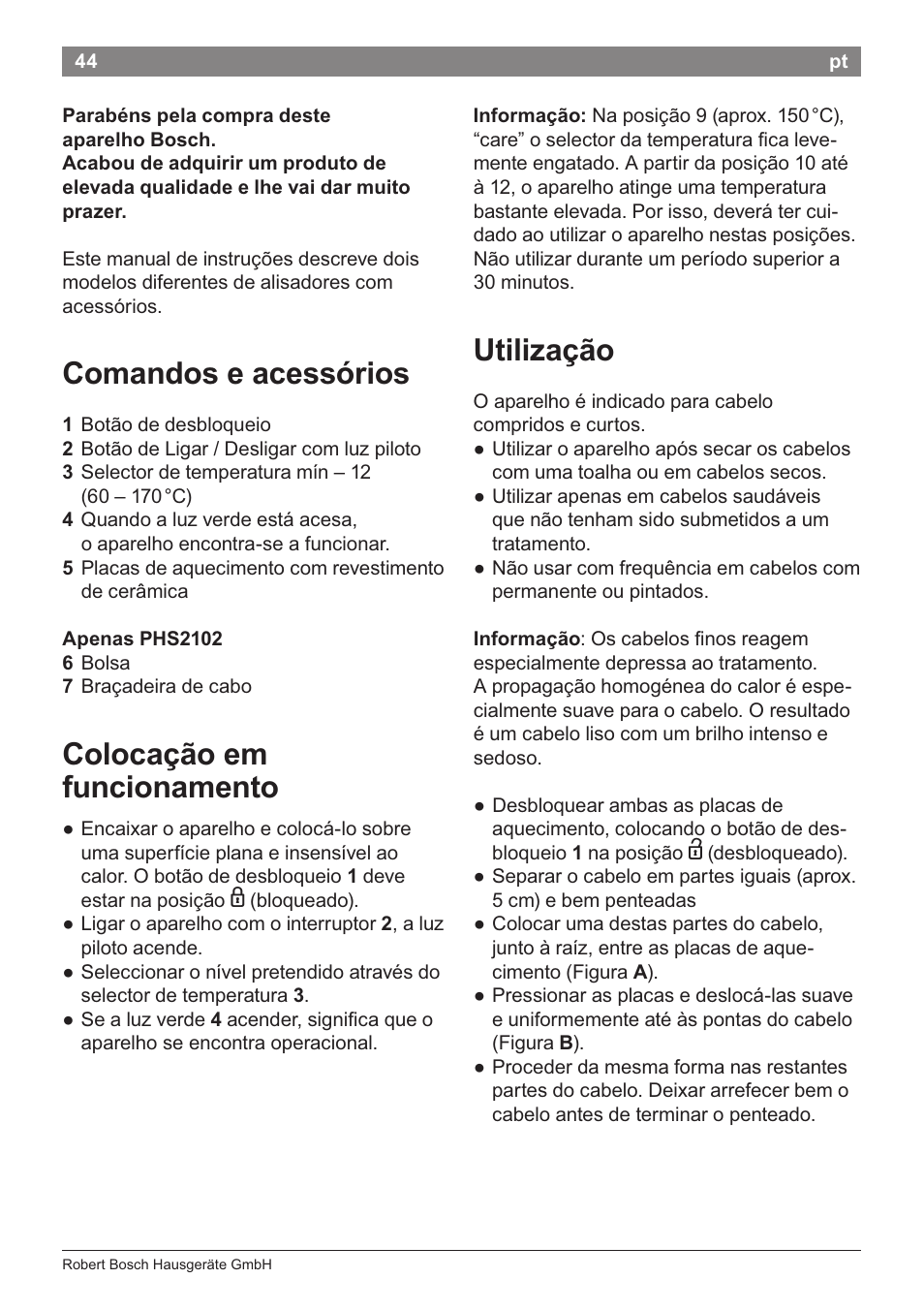 Comandos e acessórios, Coloca9áo em funcionamento, Utiliza9äo | Bosch PHS2105 Haarglätter beautixx creative User Manual | Page 46 / 84