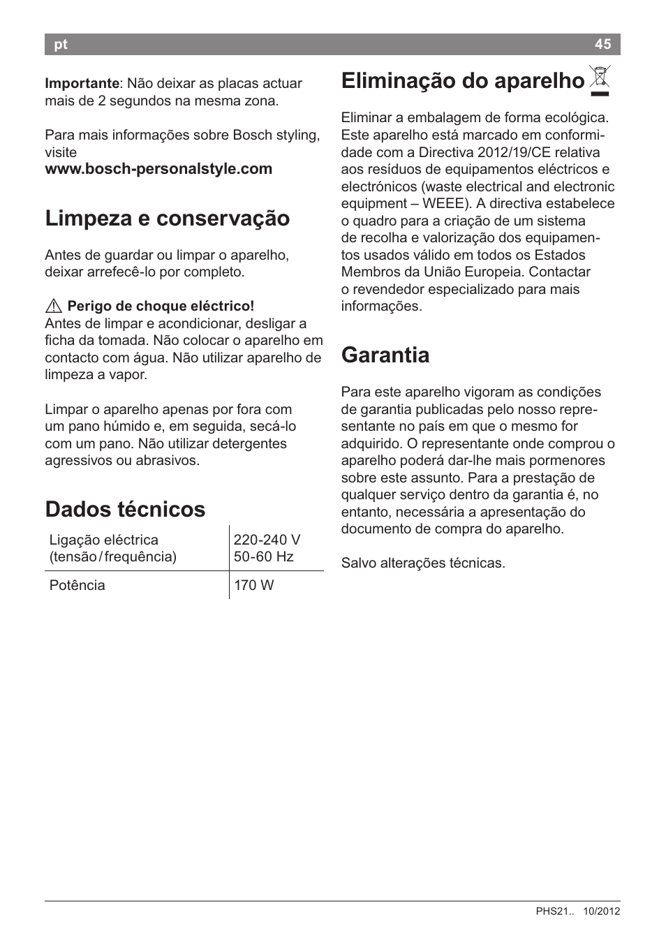 Limpeza e conserva9ào, Elimina9áo do aparelho a, Garantía | Dados técnicos | Bosch PHS2105 Haarglätter beautixx creative User Manual | Page 47 / 84