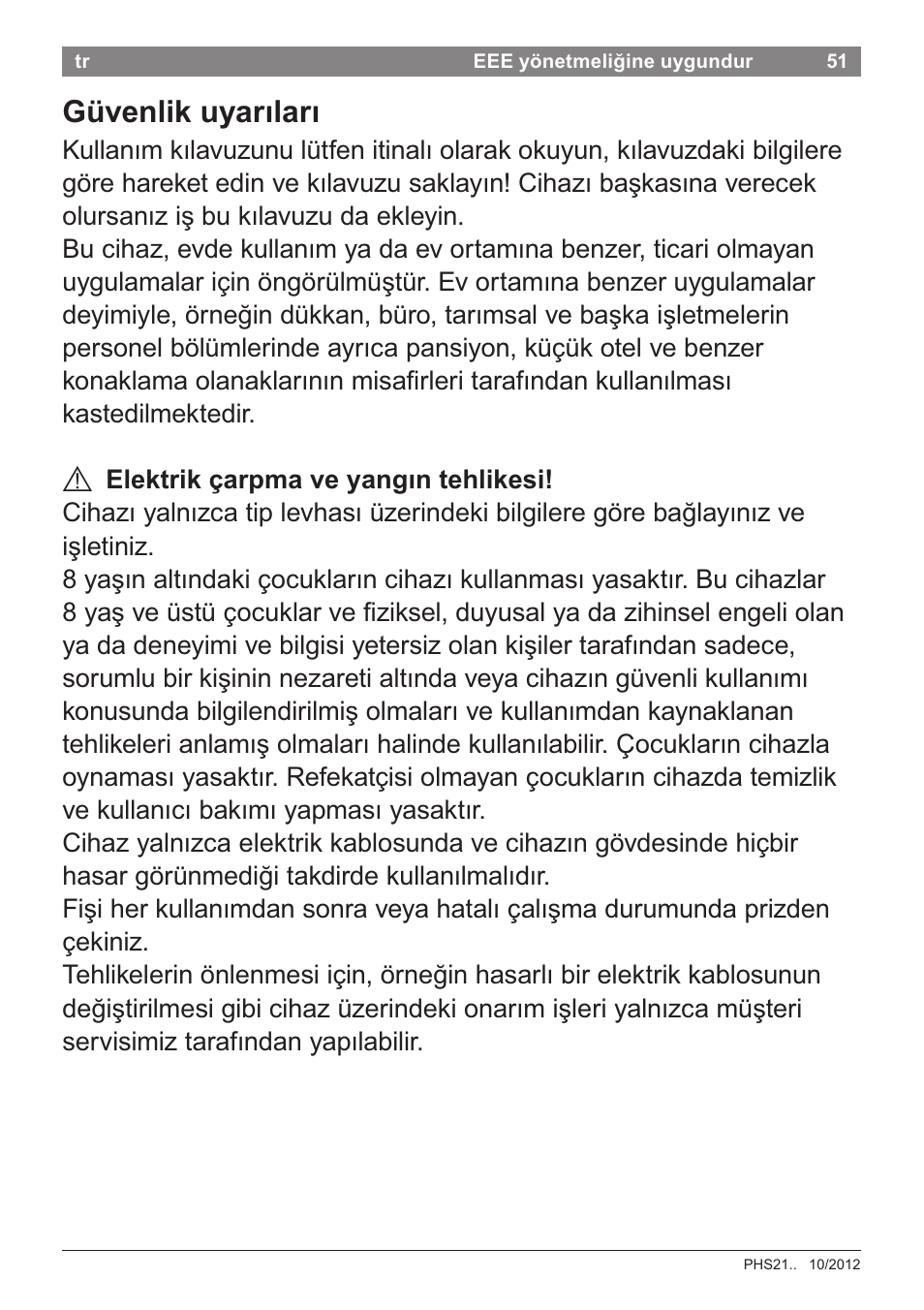 Güvenlik uyarilari, A elektrik garpma ve yangin tehlikesi | Bosch PHS2105 Haarglätter beautixx creative User Manual | Page 53 / 84