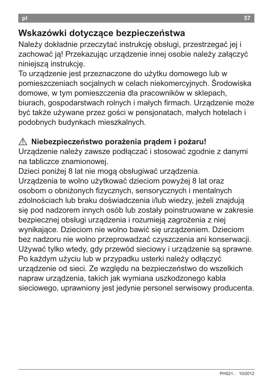 Wskazowki dotyczqce bezpieczehstwa, A niebezpieczehstwo porazenia prüdem i pozaru | Bosch PHS2105 Haarglätter beautixx creative User Manual | Page 59 / 84