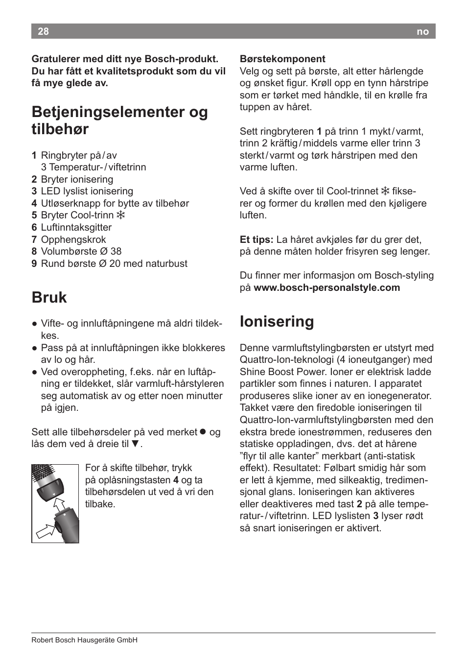 Betjeningselementer og tilbehør, Bruk, Ionisering | Bosch PHA5363 Warmluftstylingbürste BrilliantCare Quattro-Ion User Manual | Page 30 / 86