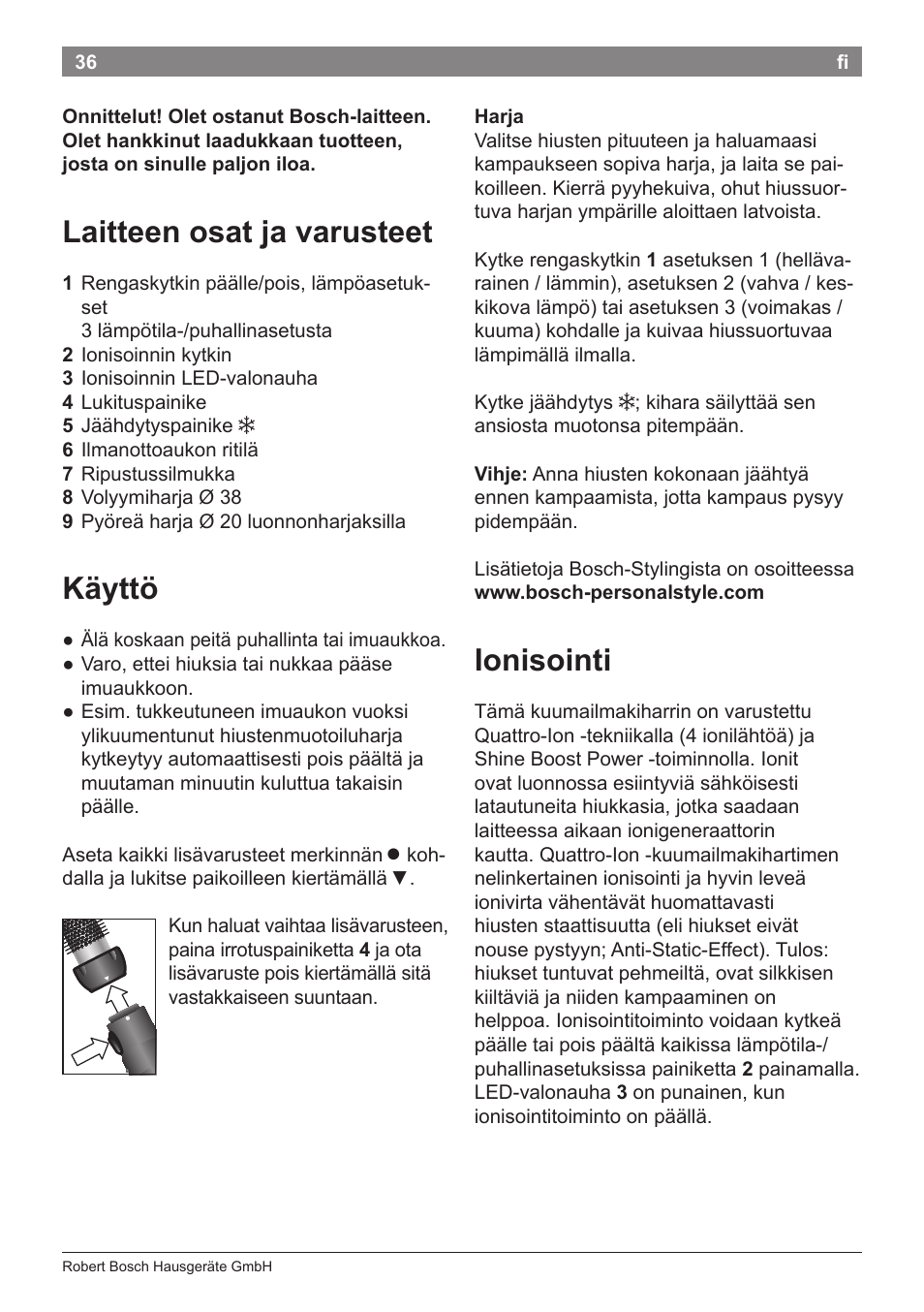 Laitteen osat ja varusteet, Käyttö, Ionisointi | Bosch PHA5363 Warmluftstylingbürste BrilliantCare Quattro-Ion User Manual | Page 38 / 86