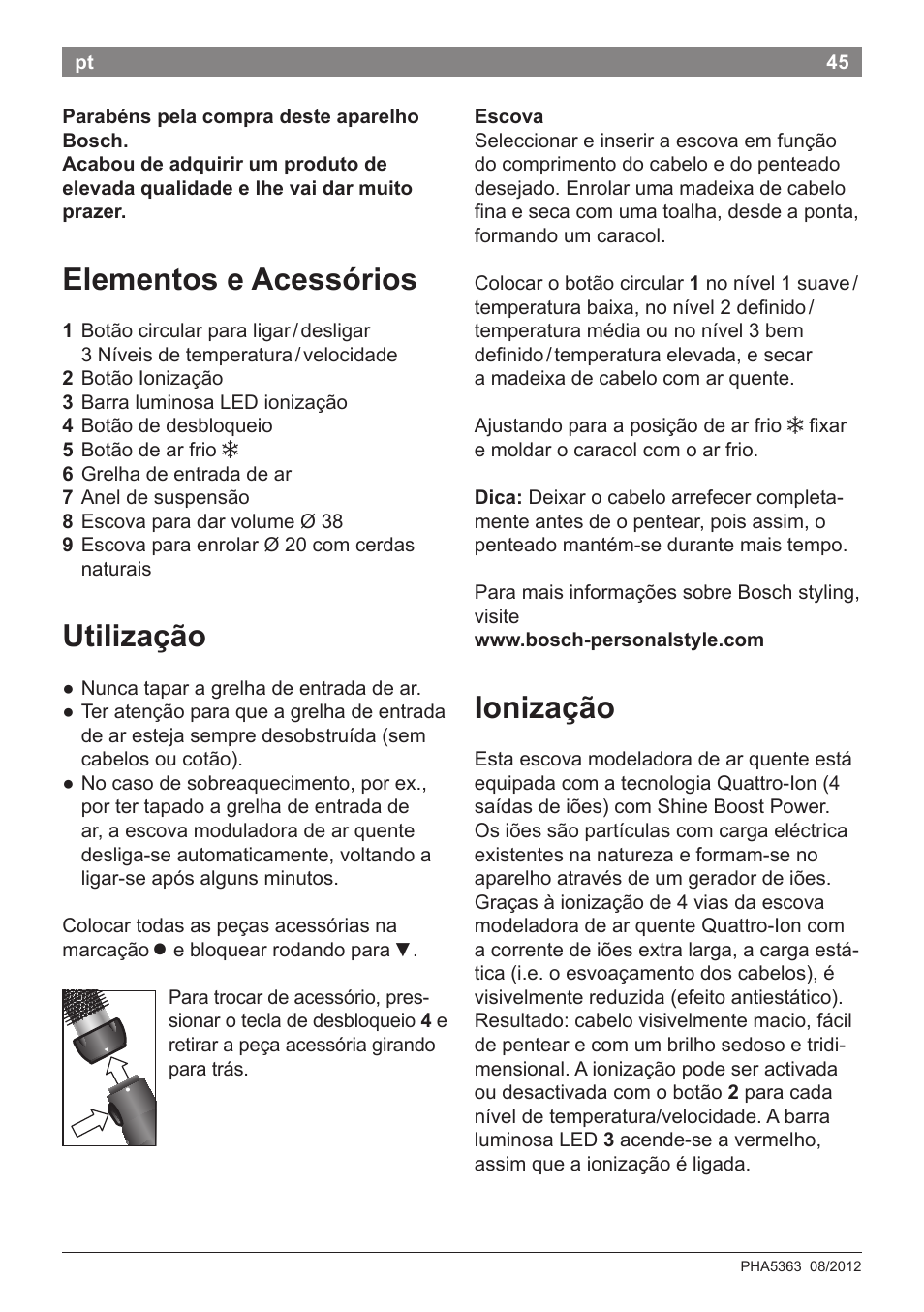 Elementos e acessórios, Utilização, Ionização | Bosch PHA5363 Warmluftstylingbürste BrilliantCare Quattro-Ion User Manual | Page 47 / 86