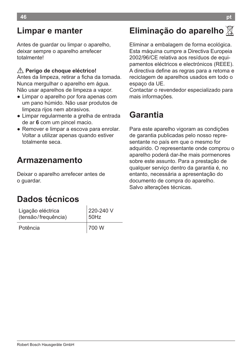 Limpar e manter, Armazenamento, Dados técnicos | Eliminação do aparelho, Garantia | Bosch PHA5363 Warmluftstylingbürste BrilliantCare Quattro-Ion User Manual | Page 48 / 86