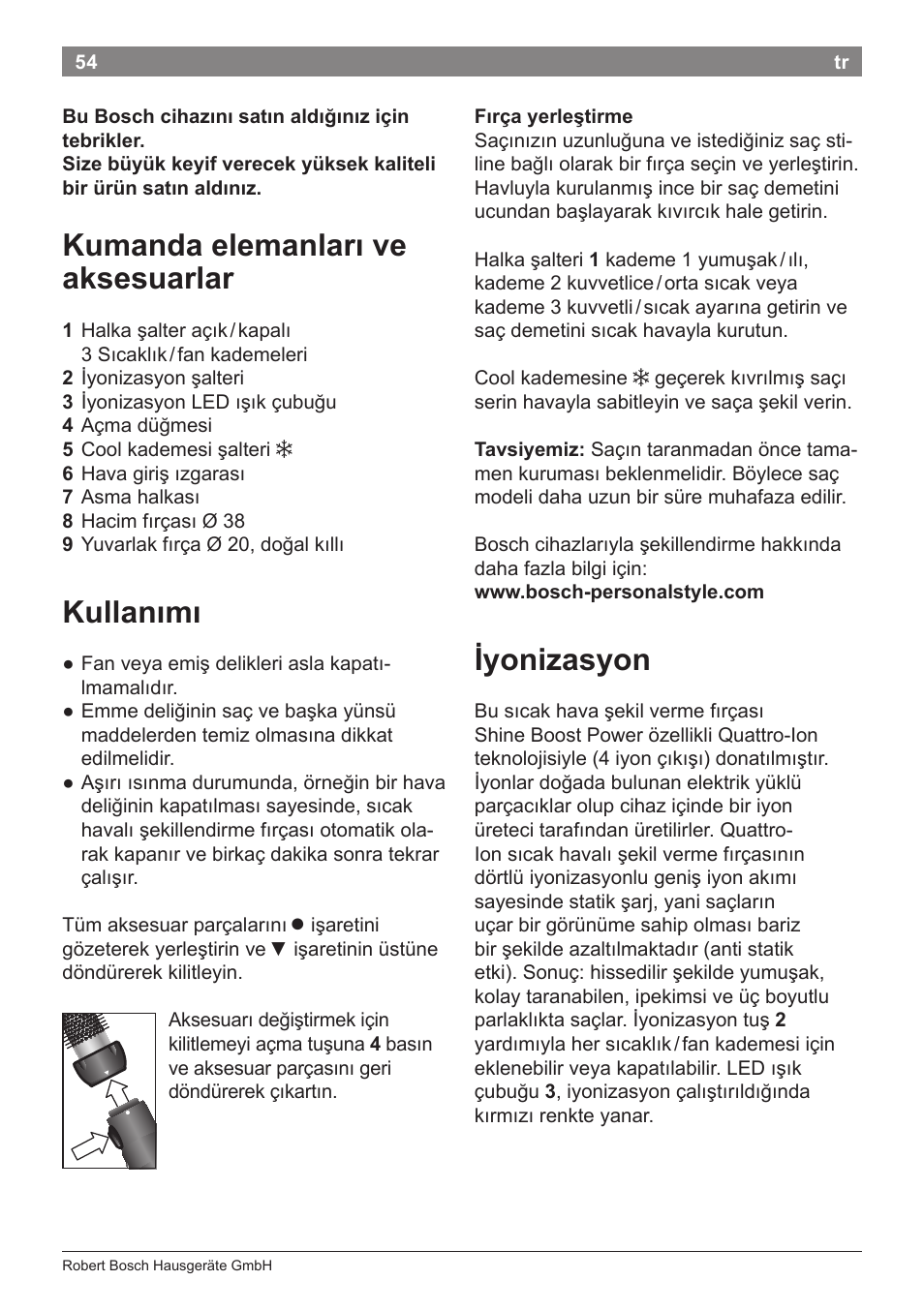 Kumanda elemanları ve aksesuarlar, Kullanımı, Iyonizasyon | Bosch PHA5363 Warmluftstylingbürste BrilliantCare Quattro-Ion User Manual | Page 56 / 86