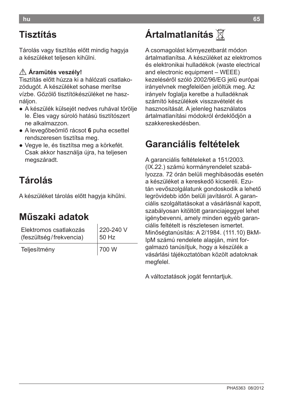 Tisztítás, Tárolás, Műszaki adatok | Ártalmatlanítás, Garanciális feltételek | Bosch PHA5363 Warmluftstylingbürste BrilliantCare Quattro-Ion User Manual | Page 67 / 86