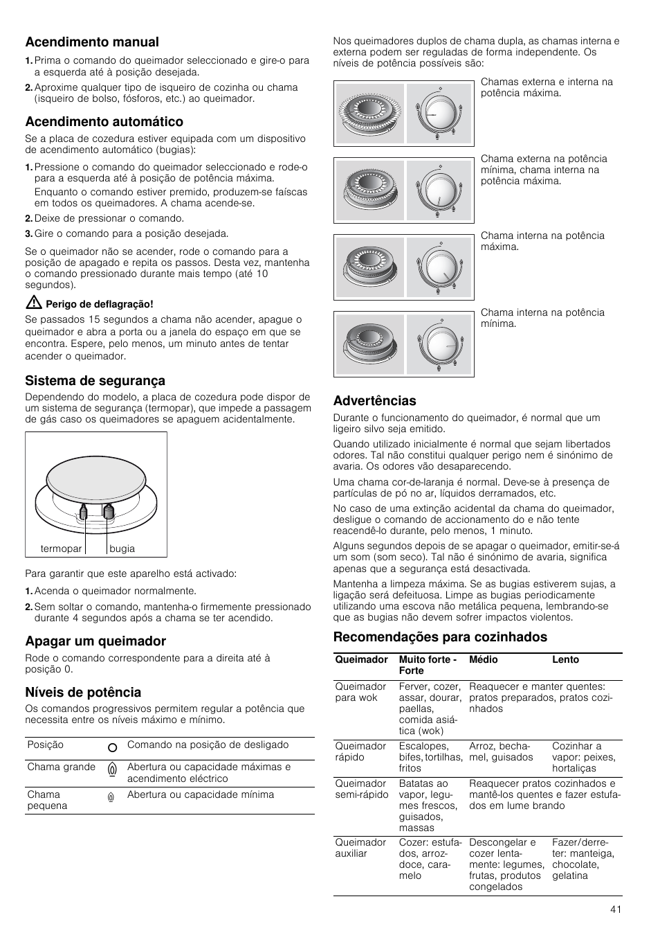 Acendimento manual, Acendimento automático, Deixe de pressionar o comando | Gire o comando para a posição desejada, Perigo de deflagração, Sistema de segurança, Acenda o queimador normalmente, Apagar um queimador, Níveis de potência, Advertências | Bosch PRS926B70E Gas-Kochstelle Glaskeramik 90 cm User Manual | Page 41 / 52